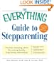 The Everything Guide to Stepparenting: Practical, reassuring advice for creating healthy, long-lasting relationships