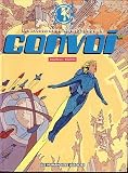 Review Les Humanoides Associés  / Les aventures de Karen Springwell - Convoi