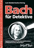 Produkt-Bild: Bach f&uuml;r Detektive: Begleitheft zum H&ouml;r-Krimi "Die Geheimschrift im Kloster - ein Diebstahl f&uuml;r Johann Sebastian Bach"