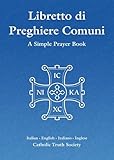 Libretto di preghiere comuni : a simple prayer book