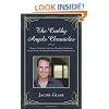 The Crabby Angels Chronicles: Radical Guidance on Love, Healing, Happiness, Inner Peace and Creating Miracles in Everyday Life