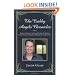 The Crabby Angels Chronicles: Radical Guidance on Love, Healing, Happiness, Inner Peace and Creating Miracles in Everyday Life