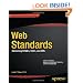Web Standards: Mastering HTML5, CSS3, and XML