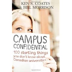 Campus Confidential: 100 startling things you don't know about Canadian universities