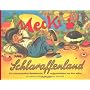 Mecki im Schlaraffenland von Eduard Rhein