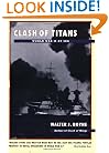 CLASH OF TITANS: World War II at Sea
