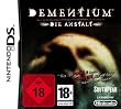 Dementium: Die Anstalt