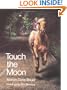 Touch the Moon
