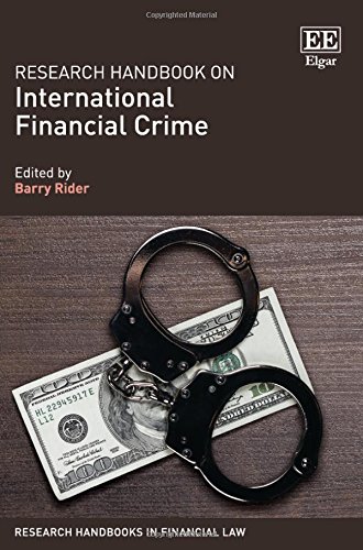 Research Handbook on International Financial Crime (Research Handbooks in Financial Law series) (Elgar Original reference)