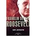 President Franklin D. Roosevelt (FDR) - the Best Books and DVDs