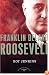 Franklin Delano Roosevelt (The American Presidents)