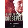 Franklin Delano Roosevelt (The American Presidents)