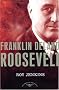 Franklin Delano Roosevelt (The American Presidents)