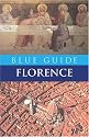 Blue Guide Florence, Ninth Edition