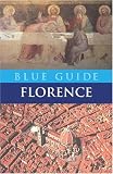 Blue Guide Florence, Ninth Edition