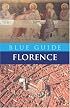 Blue Guide Florence, Ninth Edition