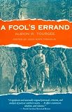 A Fools Errand (The John Harvard Library)