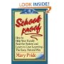 Schoolproof: How to Help Your Family Beat the System and Learn to Love Learning the Easy Natural Way