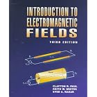 Click here to buy Introduction to Electromagnetic Fields by  Clayton R. Paul, Keith W. Whites, and Syed A. Nasar.