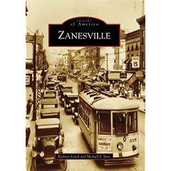 Zanesville (Images of America (Arcadia Publishing))