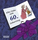 Alles Liebe zum 60. Geburtstag