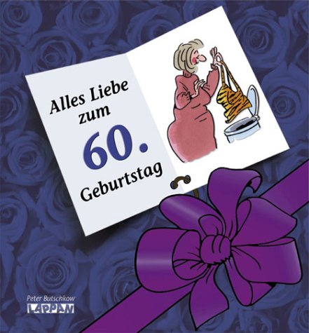 Alles Liebe zum 60. Geburtstag