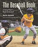 The Baseball Book: A Young Player`s Guide to Baseball