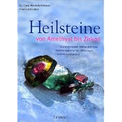 Heilsteine von Amethyst bis Zirkon
