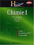 Chimie, tome 1, PCSI, 1�re p�riode : Cours et exercices corrig�s