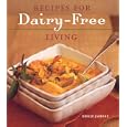 Recipes for Dairy-Free Living