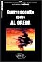 Guerre secr�te contre Al-Qaeda