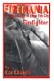 Firemania: A Turbulent Saga of a New York City Firefighter