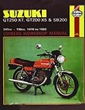 Suzuki GT250X7, GT200X5 & SB200 1978-1983 owners workshop manual