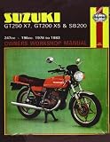 Suzuki GT250X7, GT200X5 and SB200 1978-83 Owner's Workshop Manual (Motorcycle Manuals)