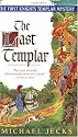 The Last Templar (Knights Templar Mysteries (Avon))