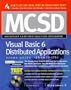 MCSD Visual Basic 6 Distributed Applications Study Guide (Exam 70-175)