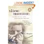 Slow Motion (Harvest Book)