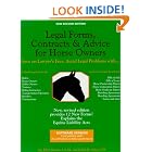 Legal Forms, Contracts, and Advice for Horse Owners by Sue Ellen Marder