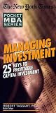 Managing Investment: 25 Keys to Profitable Capital Investment (Pocket Mba Series)