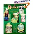 Collectors Guide to Banks Identification and Values: Identification and Values : Pottery,... by  Bev Mangus and Jim Mangus