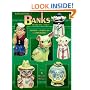 Collectors Guide to Banks Identification & Values: Identification & Values : Pottery, Porcelain, Composition (Collector's Guide to)