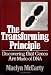 The Transforming Principle: Discovering That Genes Are Made of DNA