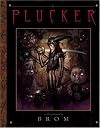 The Plucker: An Illustrated Novel