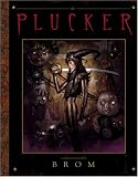  : The Plucker: An Illustrated Novel