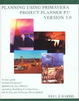 Planning Using Primavera Project Planner P3 Ver 3.0