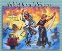 Anklet for a Princess: A Cinderella Story from India
