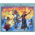 Anklet for a Princess: A Cinderella Story from India by  Meredith Babeaux Brucker and Lila Mehta