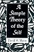 A Simple Theory of the Self (A Norton professional book)
