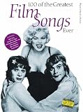100 Of The Greatest Film Songs Ever For Piano Voice And Guitar piano Voice Guitar