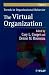 Trends in Organizational Behavior, Volume 6, The Virtual Organization